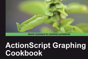 Actionscript Graphing Cookbook 英文pdf_美工教程