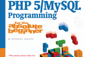 PHP5MySQLProgramming for the Absolute Beginner 英文PDF_PHP教程