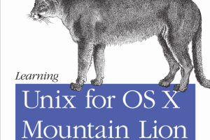 Learning Unix for OS X Mountain Lion 英文pdf_操作系统教程